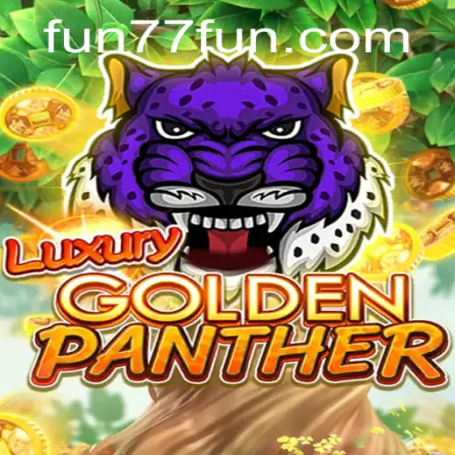 Descubra LUXURYGOLDENPANTHER: A Experiência de Jogo Fascinante da 77.fun