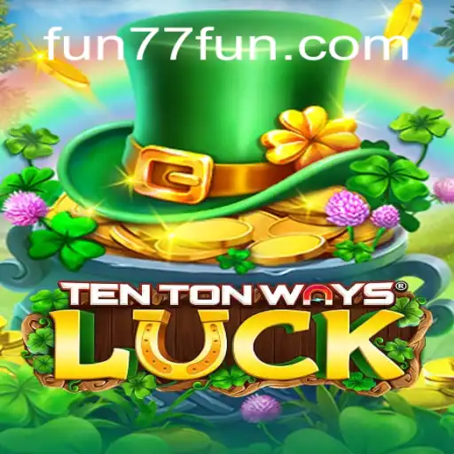 TenTonWaysLuck: Descubra o Novo Fenômeno dos Jogos de Azar