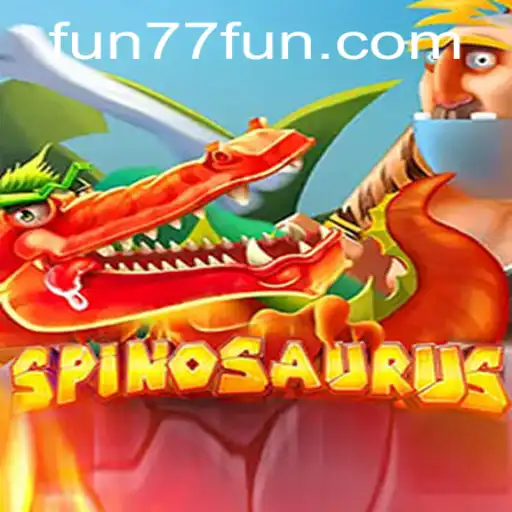 Entendendo o Fascinante Mundo do Jogo Spinosaurus na Plataforma 77.fun