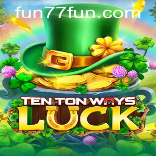 TenTonWaysLuck: Descubra o Novo Fenômeno dos Jogos de Azar